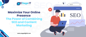maximize-your-online-presence-the-power-of-combining-seo-and-content-marketing